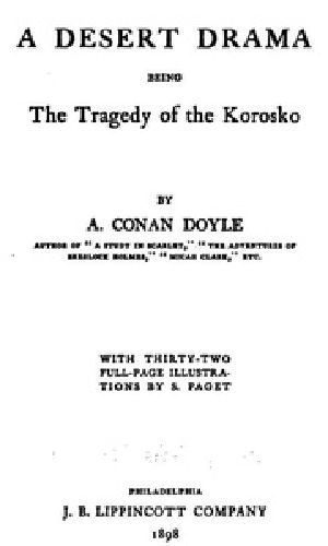 [Gutenberg 21768] • A Desert Drama: Being The Tragedy Of The "Korosko"